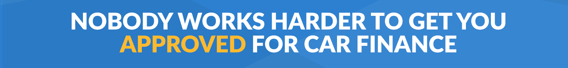no one works harder than refused car finance nobody works harder | refused car finance